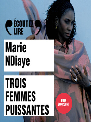 cover image of Trois femmes puissantes